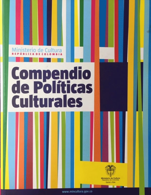 Compendio de políticas culturales en Colombia